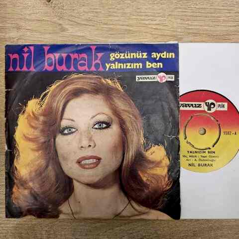 Nil Burak – Yalnızım Ben / Gözünüz Aydın 45LİK PLAK