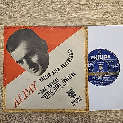 Alpay, Yalçın Ateş Orkestrası – Bekle Aynı İskelede / Aşk Rüyası 45LİK PLAK