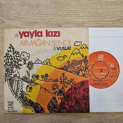Armağan Şenol – Yayla Kızı / Vuslat 45LİK PLAK