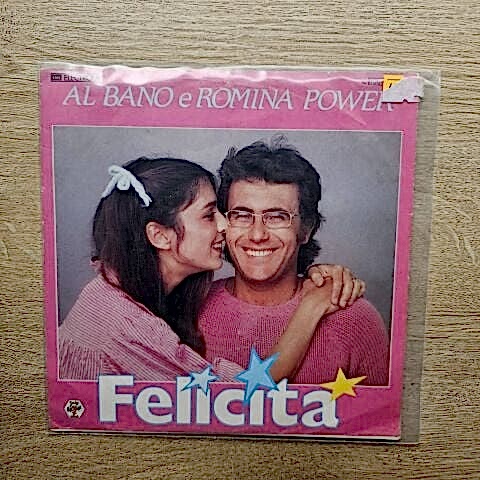 Al Bano E Romina Power – Felicità 45LİK PLAK